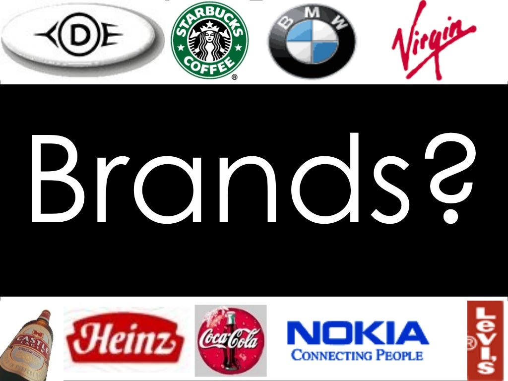 Brands ?