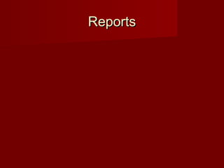 ReportsReports
 