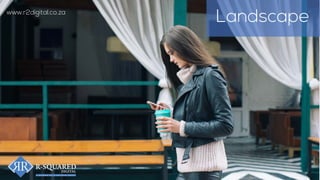 Landscapewww.r2digital.co.za
 