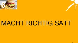 MACHT RICHTIG SATT 6 
