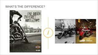 /
WHAT’S THE DIFFERENCE? 
 