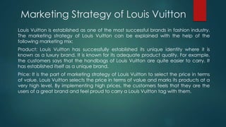 Louis Vuitton Marketing Analysis: SWOT, Segmentation, Marketing Mix - MIM  Learnovate