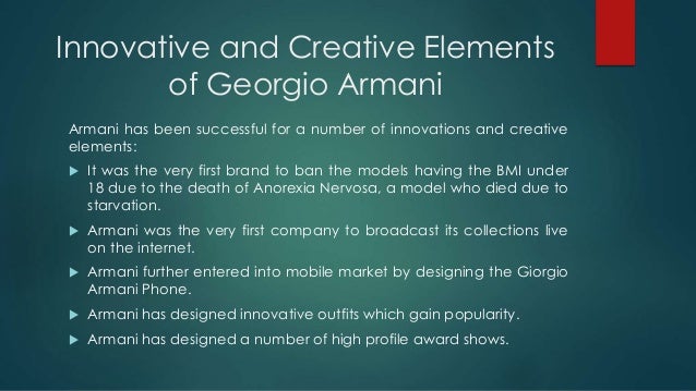 company and market analysis for giorgio armani Fashion research, marketing and trend forecasting an analysis of 'giorgio armani from the formation of company giorgio armani has manufactured many individual labels and sub-brands in the name of. company and market analysis for giorgio armani Fashion research, marketing and trend forecasting an analysis of 'giorgio armani from the formation of company giorgio armani has manufactured many individual labels and sub-brands in the name of.