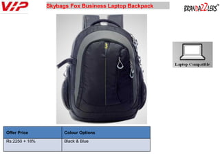 Skybags fox outsude business
