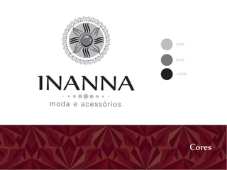 30%



                    65%



                    100%




moda e acessórios




                           Cores
 