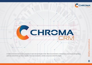 Malhaconstrutiva
8
Amalhaconstrutivaservecomoguiaparaoscasosdereproduçãoàmão.Nãoérecomendadooredesenhooureproduçãodalogotipiaa
partirdeoutrasfontesquenãoasdigitais.Casosejanecessário,soliciteosarquivosàZeroOitoDigital.
 