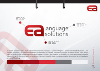 12
language
so utions
PadrãoCromático
CMYK 8 100 97 1
CMYK 28 100 100 37
CMYK 23 20 18 6
RGB 218 43 57
RGB 142 5 5
RGB 113 113 117
WEB #DA2B39
WEB #8E0505
WEB #717175
O padrão cromático tem o objetivo de padronizar a comunicação e é fundamental para a correta manutenção da marca. Com
isso, ela ganha força na memória daqueles que relacionam-se com ela. Sempre disponibilize as referências das cores abaixo
para os fornecedores. Isso evitará distorções no padrão cromático nos materiais da empresa. As cores de apoio são utilizadas
na construção de elementos grá cos de apoio à marca em materiais específcos e, se utilizadas, recomenda-se uma avaliação
préviadoMarketing.
 