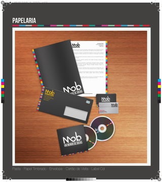 Brand Book 05-06.pdf   42   05/06/2012   12:25:44




      papelaria




 C



 M



 Y



CM



MY



CY



CMY



 K




      Pasta - Papel Timbrado - Envelope - Cartão de Visita - Label Cd
 