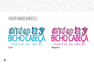 PadrãoMonocromático
Cyan Magenta
30
 