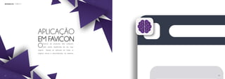 OFavicon da produtora será composto
pela versão simplificada de seu logo
original. Deverá ser aplicado em todas as
páginas virtuais e personalizadas da empresa.
APLICAÇÃO
EM FAVICON
TÓPICO 7BRANDBOOK
6867
 