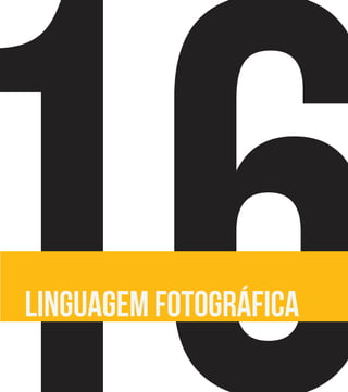 linguagem fotográfica
 