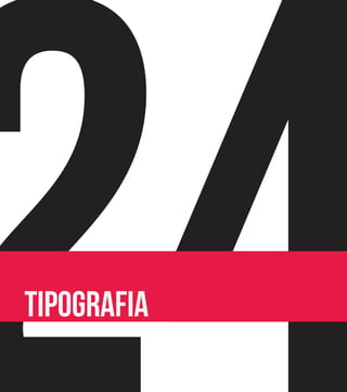 tipografia
 