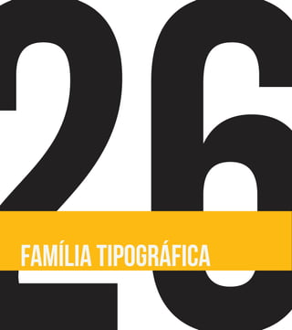 família tipográfica
 