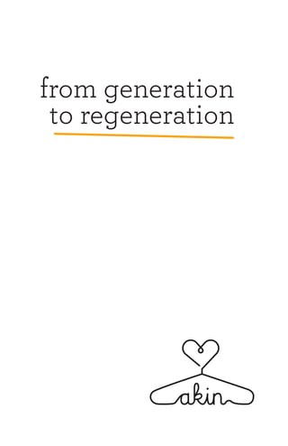 from generation
to regeneration
 