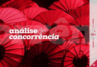 brandbook

etapathink

orrênc
análisede
concorrência

20

 