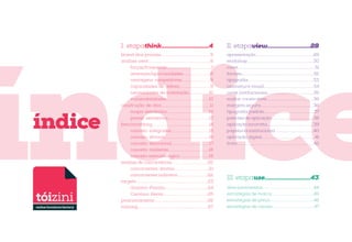 índice
I. etapathink...............................4

brand dna process...........................................................5
análise swot..........................................................................6
	forças/fraquezas....................................................7
	ameaças/oportunidades................................8
	
vantagens competitivas..................................9
	
capacidades de defesa.....................................9

índice

II. etapaview............................28

apresentação....................................................................29
workshop..............................................................................30
cores...........................................................................................31
formas.....................................................................................32
tipografia..............................................................................33
assinatura visual...........................................................34

	
necessidades de orientação........................10
	vulnerabilidades..................................................10
construção de dna..........................................................11
	
mapa semântico..................................................12
	
painel semântico.................................................13
benchmarking...................................................................14
	
conceito integrador.............................................15
	
conceito técnico.....................................................16
	
conceito emocional.............................................17
	
conceito resiliente................................................18
	
conceito mercadológico...................................19
análise de concorrência...........................................20
	
concorrentes diretos.........................................21
	
concorrentes indiretos....................................22

cores institucionais.......................................................35
malha construtiva........................................................36
margem segura...............................................................36
tipografia padrão...........................................................37
padrões de aplicação..................................................38
aplicação incorreta.......................................................39
papelaria institucional..............................................40
aplicação digital...............................................................41
frota...........................................................................................42

targets.....................................................................................23
	
Gustavo Pazzini...................................................24
	
Carolina Hentz.....................................................25
posicionamento..............................................................26
naming...................................................................................27

III. etapause..............................43

direcionamentos............................................................44
estratégias de marca..................................................45
estratégias de preço....................................................46
estratégias de canais..................................................47

 