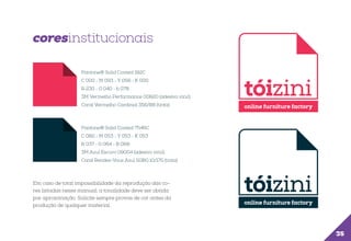 coresinstitucionais
Pantone® Solid Coated 192C
C 000 :: M 093 :: Y 056 :: K 000
R 230 :: G 040 :: b 078
3M Vermelho Performance 00620 (adesivo vinil)
Coral Vermelho Cardinal 356/88 (tinta)

Pantone® Solid Coated 7546C
C 082 :: M 053 :: Y 053 :: K 053
R 037 :: G 064 :: B 068
3M Azul Escuro 09004 (adesivo vinil)
Coral Rendez-Vous Azul 50BG 10/175 (tinta)

Em caso de total impossibilidade da reprodução das cores listadas nesse manual, a tonalidade deve ser obtida
por aproximação. Solicite sempre provas de cor antes da
produção de qualquer material.

35

 