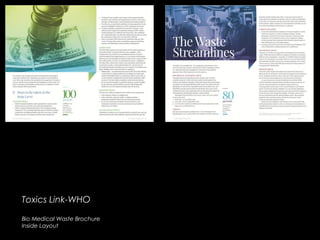 Toxics Link-WHOToxics Link-WHO
Bio Medical Waste Brochure
Inside Layout
 