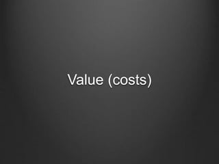 Value (costs)
 