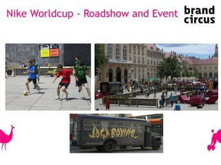 Nike Worldcup - Roadshow and Event 