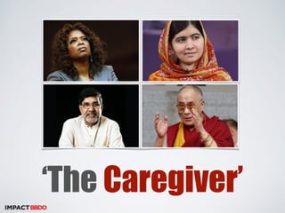 ‘The Caregiver’ 
 