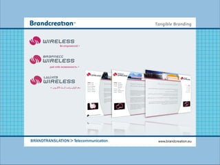 BRANDTRANSLATION > Telecommunication   www.brandcreation.eu
 