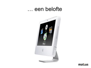 …  een  belofte  