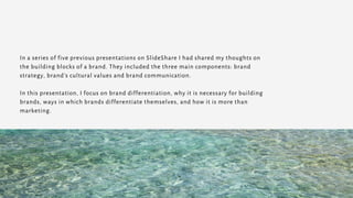 Brand differentiation