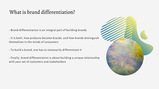 Brand differentiation