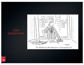 LEAD
GENERATION
 