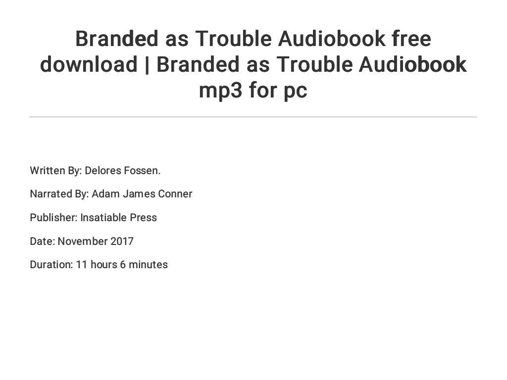 Branded as Trouble by Lorelei James Branded as Trouble by Lorelei James