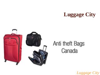 Luggage City 
 