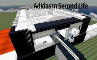 Adidas in Second Life
 