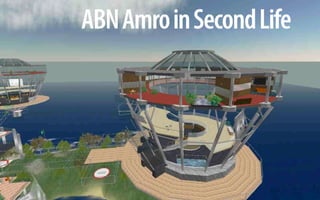 ABN Amro in Second Life
 