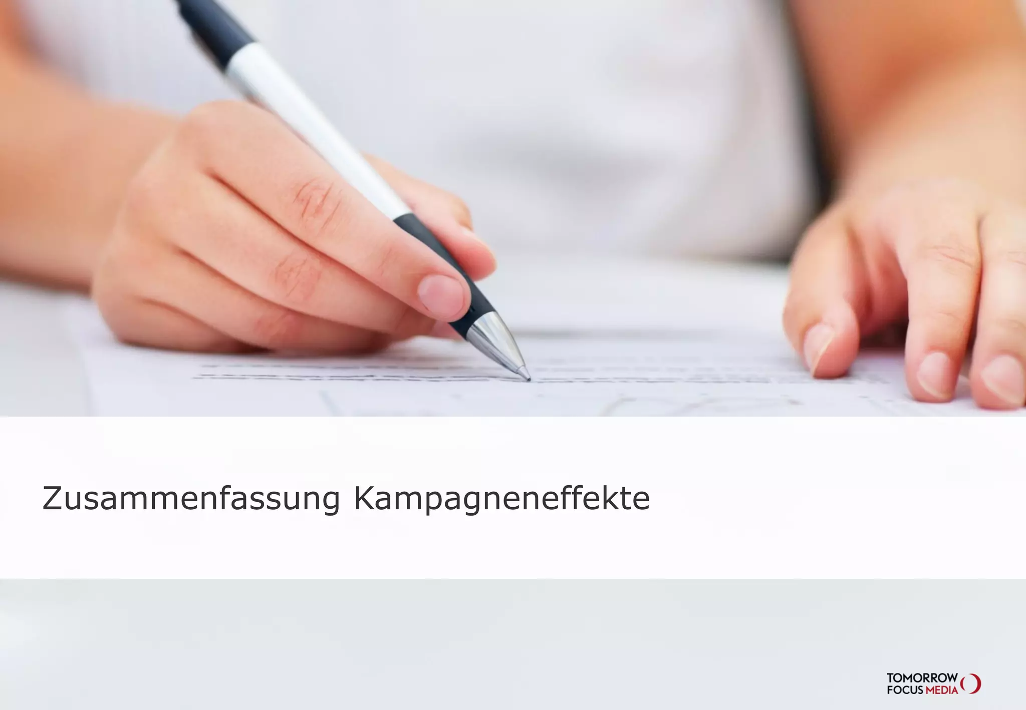 Zusammenfassung Kampagneneffekte
 