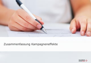 Zusammenfassung Kampagneneffekte
 