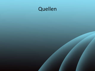 Quellen
 