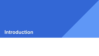 Introduction
 