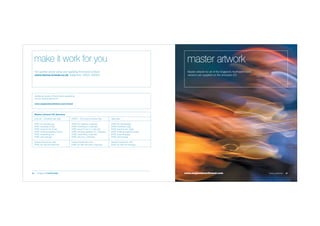 make it work for you

master artwork

For queries about using and applying the brand contact:
steve.kerner@nwda.co.uk Telephone: 01925 400100

Master artwork for all of the England’s Northwest brand
versions are supplied on the enclosed CD.

Additional copies of these brand guidelines
can be downloaded from:
www.englandsnorthwest.com/brand

Master artwork CD directory
Line art – Illustrator eps files

Jpeg files

ENW_be inspired.eps
ENW_investing in.eps
ENW_proud to be in.eps
ENW_working together for.eps
ENW_supporting.eps
ENW_discover.eps

ENW_be inspired_cmyk.eps
ENW_investing in_cmyk.eps
ENW_proud to be in_cmyk.eps
ENW_working together for_cmyk.eps
ENW_supporting_cmyk.eps
ENW_discover_cmyk.eps

ENW_be inspired.jpg
ENW_investing in.jpg
ENW_proud to be in.jpg
ENW_working together for.jpg
ENW_supporting.jpg
ENW_discover.jpg

Inward Investment only
ENW_be with the best.eps

20

CMYK – Full colour process files

Inward Investment only
ENW_be with the best_cmyk.eps

Inward Investment only
ENW_be with the best.jpg

www.englandsnorthwest.com

brand guidelines

21

 