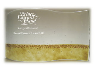 Brand Essence Award 2012
 