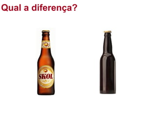 Qual a diferença? 
