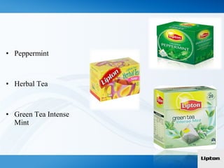 • Peppermint
• Herbal Tea
• Green Tea Intense
Mint
 