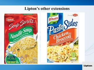 Lipton’s other extensions
 