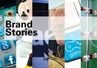 Brand
     Stories


29         © Brand Finance plc 2011   © Brand Finance plc 2011   30
 