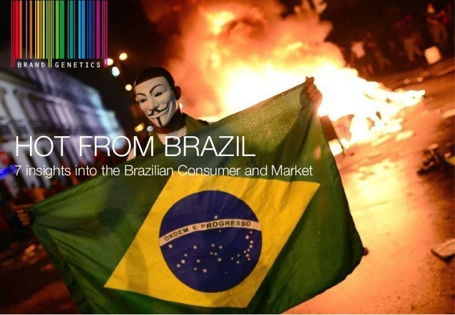 Hot from Brazil: 7 insights into the world of the Brazilian consumer