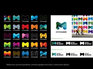 Melbourne city brand guidelines: primary logotype and colour, construction options.
 