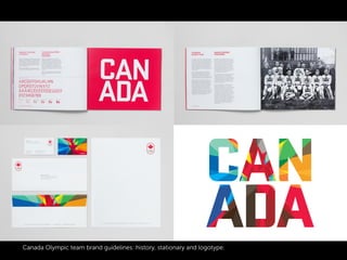 Canada Olympic team brand guidelines: history, stationary and logotype.
 