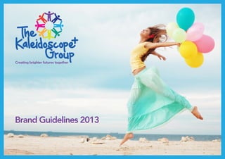 1
Brand Guidelines 2013
 