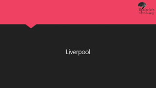 Liverpool
 