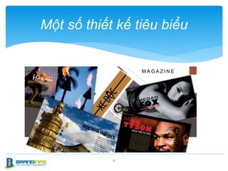 17
Một số thiết kế tiêu biểu
 
